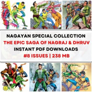 Nagayan – Epic Saga of Nagraj & Dhruv (9 Editions)