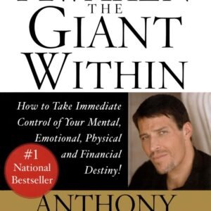 Awaken the Giant Within – Tony Robbins