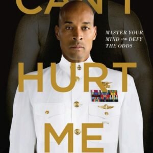 Can't Hurt Me – David Goggins