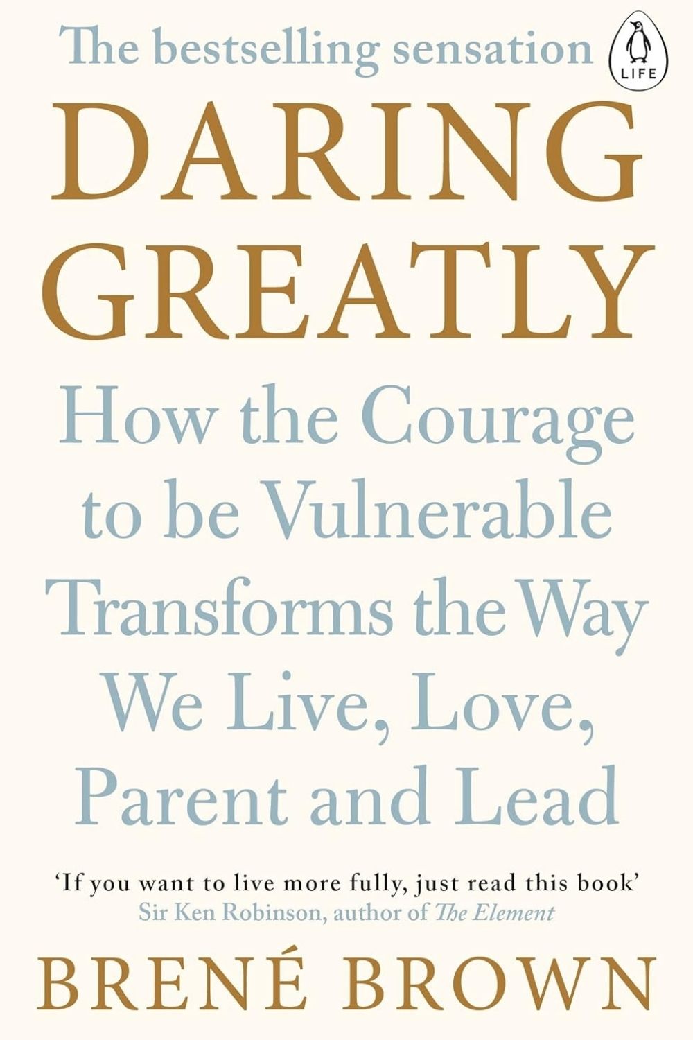Daring Greatly – Brené Brown