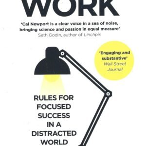 Deep Work – Cal Newport