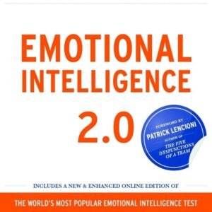 Emotional Intelligence 2.0 – T. Bradberry & J. Greaves