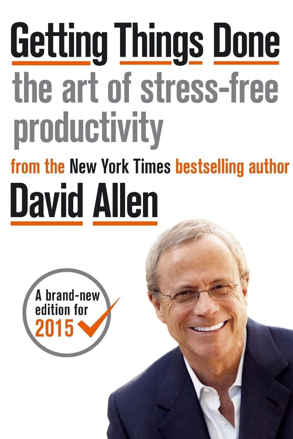 Getting Things Done – David Allen