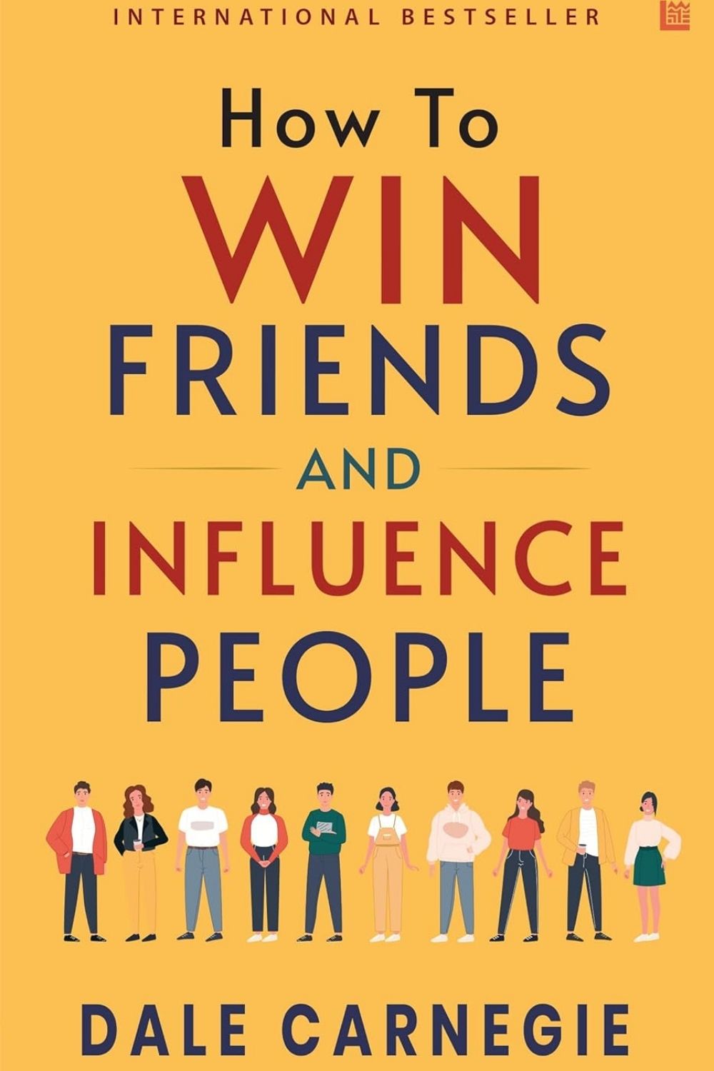 How to Win Friends & Influence People – D.Carnegie