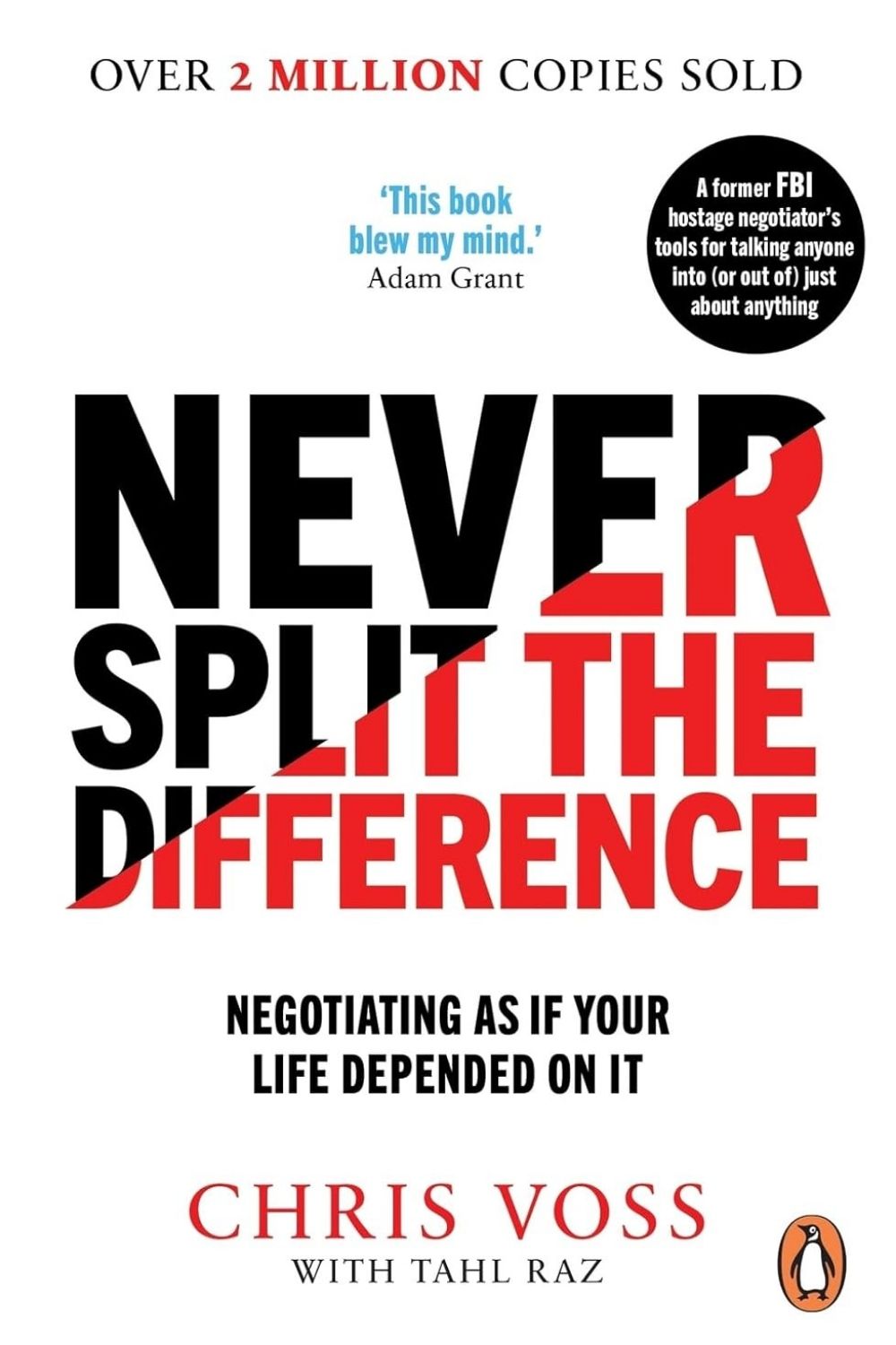 Never Split the Difference – Chris Voss