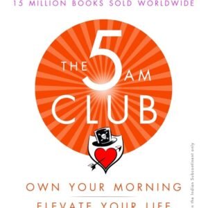 The 5 AM Club – Robin Sharma