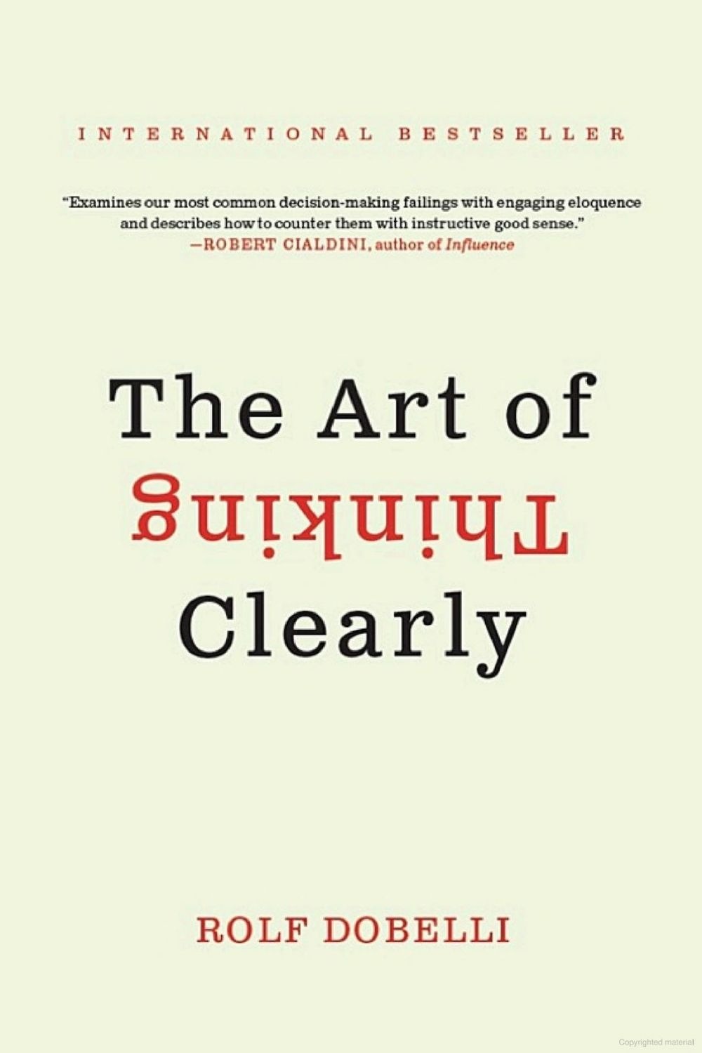 The Art of Thinking Clearly – Rolf Dobelli
