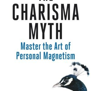 The Charisma Myth – Olivia Fox Cabane
