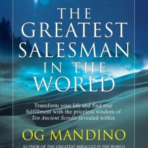 The Greatest Salesman in the World – Og Mandino