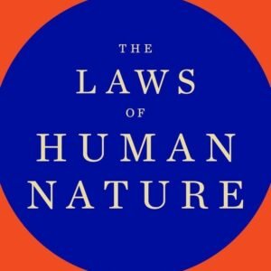 The Laws of Human Nature – Robert Greene