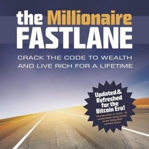 The Millionaire Fastlane – MJ DeMarco