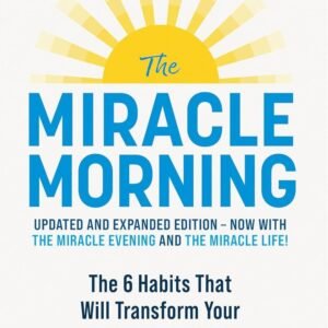 The Miracle Morning – Hal Elrod