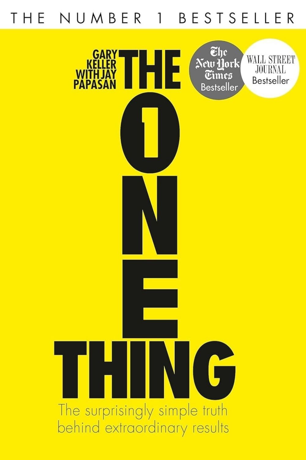 The One Thing – Gary Keller & Jay Papasan