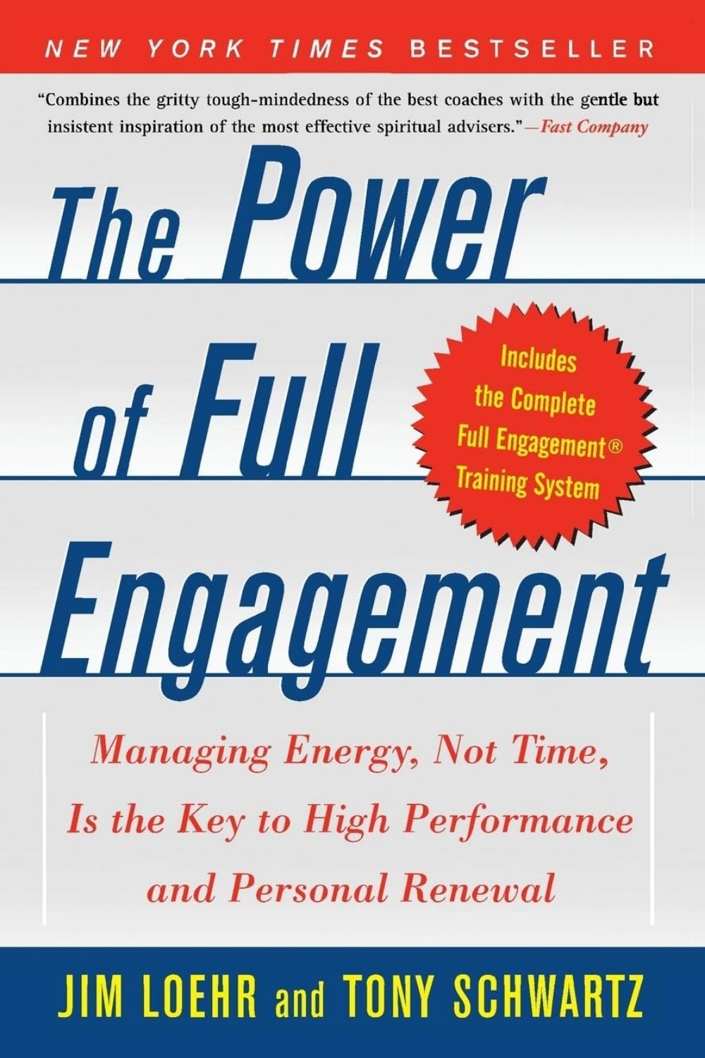 The Power of Full Engagement – J. Loehr & T. Schwartz