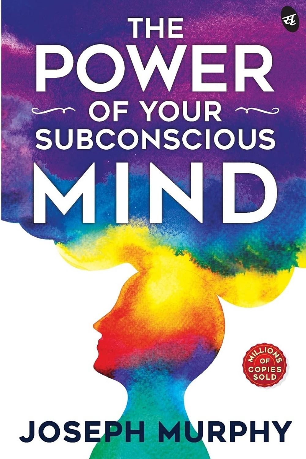 The Power of Your Subconscious Mind – J. Murphy