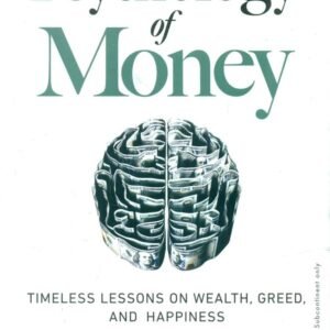 The Psychology of Money – Morgan Housel