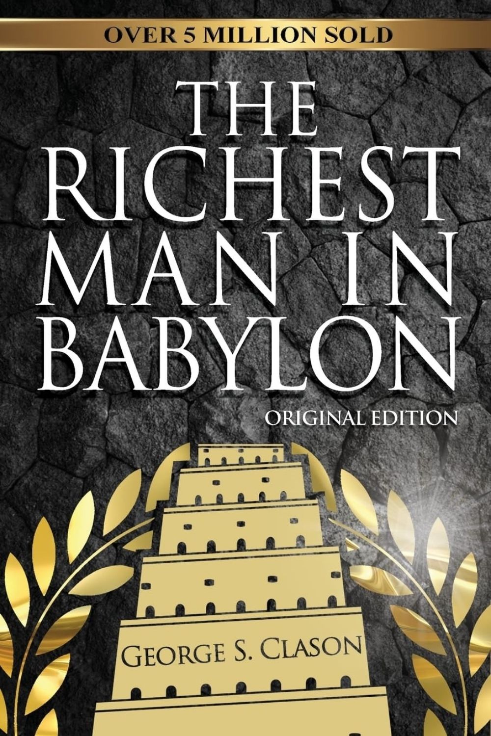 The Richest Man in Babylon – George S. Clason