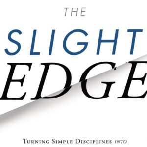 The Slight Edge – Jeff Olson