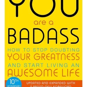 You Are a Badass – Jen Sincero